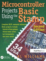 Microcontroller Projects Using the Basic Stamp - Al Williams