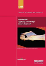UN Millennium Development Library: Innovation : Applying Knowledge in Development - UN Millennium Project