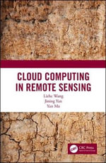 Cloud Computing in Remote Sensing - Lizhe Wang