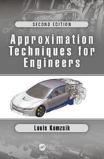 Approximation Techniques for Engineers : Second Edition - Louis Komzsik