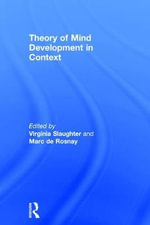 Theory of Mind Development in Context - Virginia Slaughter
