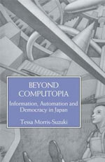 Beyond Computopia : Japanese Studies - Tessa Morris-Suzuki