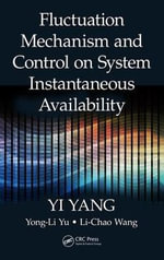 Fluctuation Mechanism and Control on System Instantaneous Availability - Yi Yang