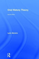 Oral History Theory - Lynn Abrams