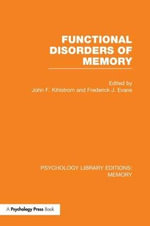 Functional Disorders of Memory (PLE : Memory) - John Kihlstrom