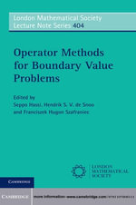 Operator Methods for Boundary Value Problems : London Mathematical Society Lecture Note Series : Book 404 - Seppo Hassi