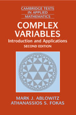 Complex Variables : Introduction and Applications - Mark J. Ablowitz