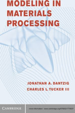 Modeling in Materials Processing - Jonathan A. Dantzig