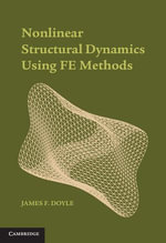 Nonlinear Structural Dynamics Using FE Methods - James F. Doyle