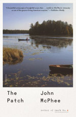 The Patch - John McPhee