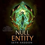 Null Entity : The Volatile Memory Duology : Book 2 - Emily Gibbons Bouchard