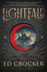The Lightfall : Book One of The Everlands - Ed Crocker