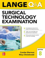 LANGE Q &A Surgical Technology Examination : 8th edition - Carolan Sherman