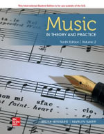 ISE Music in Theory and Practice Volume 2 : 10th edition - Bruce Benward