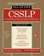 CSSLP Certified Secure Software Lifecycle Professional All-in-One Exam Guide, Third Edition - Wm. Arthur Conklin