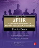 aPHR Associate Professional in Human Resources Certification Practice Exams, Second Edition - Tresha Moreland