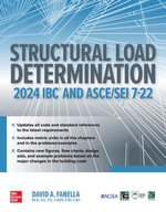 Structural Load Determination : 2024 IBC and ASCE/SEI 7-22 - David A. Fanella
