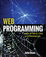 Web Programming with HTML5, CSS, and JavaScript - John Dean