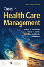 Cases in Health Care Management - Sharon B. Buchbinder