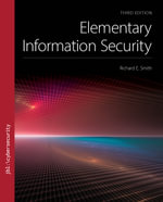 Elementary Information Security : 3rd Edition - Richard E. Smith