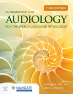 Fundamentals of Audiology for the Speech-Language Pathologist - Carol A. Ukstins
