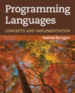 Programming Languages : Concepts and Implementation - Saverio Perugini