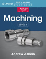 NIMS Machining Level 1 Study Guide - Andrew Klein