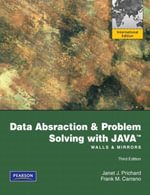 Data Abstraction and Problem Solving with Java International Edition : International Edition - Janet Prichard