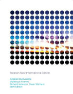 Applied Multivariate Statistical Analysis : Pearson New International Edition - Dean Wichern
