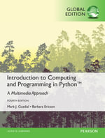 Introduction to Computing and Programming in Python, Global Edition - Mark J. Guzdial