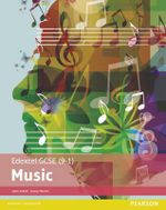 Edexcel GCSE (9-1) Music Student Book : Edexcel GCSE Music 2016 - John Arkell
