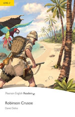 Level 2 : Robinson Crusoe ePub with Integrated Audio - Pearson Education