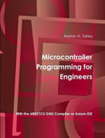 Microcontroller Programming for Engineers (5th Edition) - Harlan Talley
