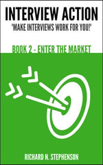 Interview Action : Enter The Market [Book 2] - Richard N. Stephenson