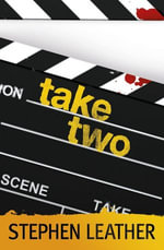 Take Two - Stephen Leather