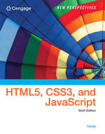 New Perspectives on HTML5, CSS3, and JavaScript : 6th edition - Patrick Carey