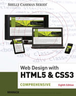 Web Design with HTML & CSS3 : Comprehensive - Jessica Minnick