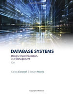 Database Systems: Design, Implementation, & Management : 12th Edition - Steven Morris