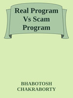 Real Program Vs Scam Program - Bhabotosh Chakraborty
