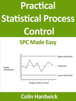 Practical Statistical Process Control - Colin Hardwick