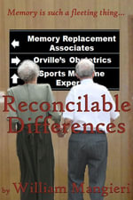 Reconcilable Differences - William Mangieri