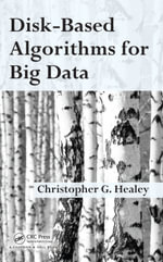 Disk-Based Algorithms for Big Data - Christopher Healey