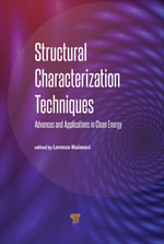 Structural Characterization Techniques : Advances and Applications in Clean Energy - Lorenzo Malavasi