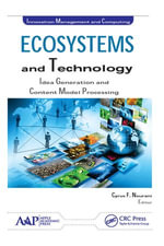 Ecosystems and Technology : Idea Generation and Content Model Processing - Cyrus F. Nourani
