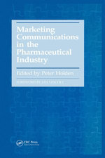 Marketing Communications in the Pharmaceutical Industry - Peter Holden