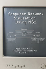 Computer Network Simulation Using NS2 - Ajit Kumar Nayak