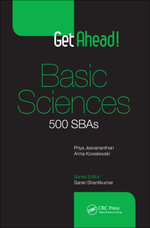 Get Ahead! Basic Sciences : 500 SBAs - Priya Jeevananthan