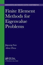 Finite Element Methods for Eigenvalue Problems : Chapman & Hall/CRC Monographs and Research Notes in Mathematics - Jiguang Sun