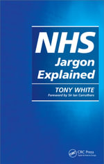 NHS Jargon Explained - Tony White