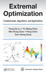 Extremal Optimization : Fundamentals, Algorithms, and Applications - Yong-Zai Lu